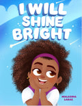 I Will Shine Bright